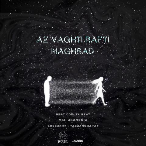دانلود آهنگ مقصد به نام از وقتی رفتی
